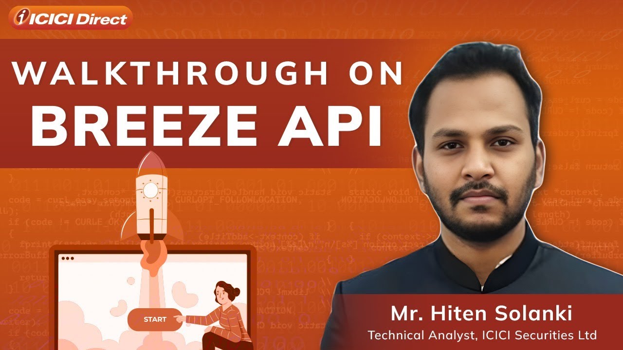 Walkthrough on Breeze API. #icicidirect
