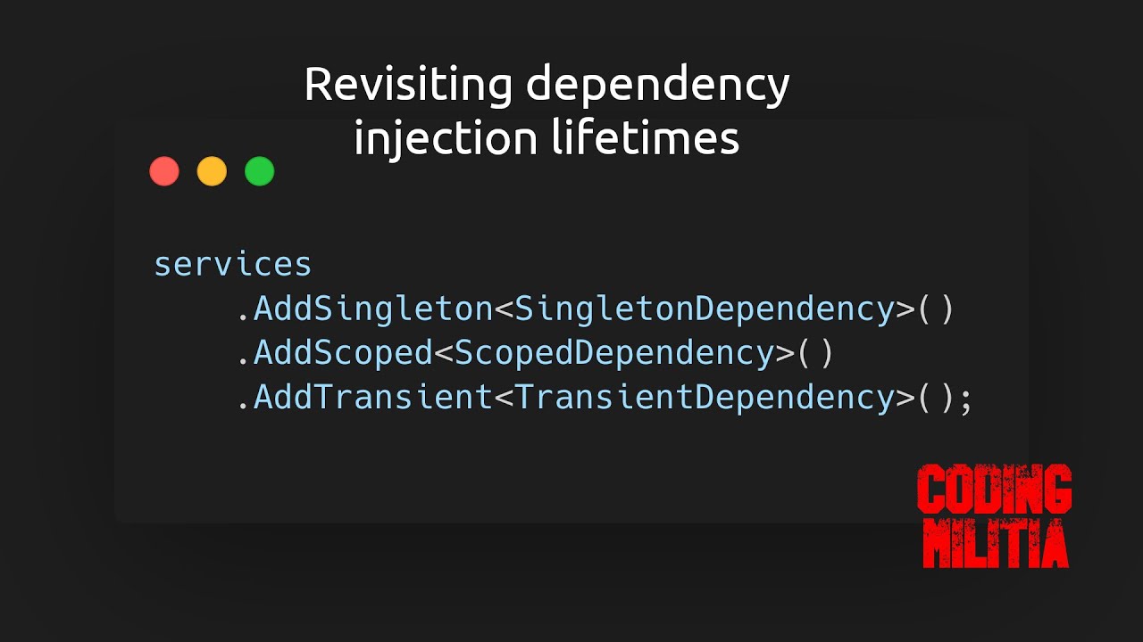 Revisiting dependency injection lifetimes in ASP.NET Core