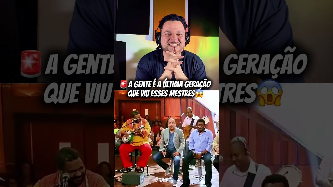 🚨Somos a &Uacute;ltima gera&ccedil;&atilde;o que Viu esses mestres do Samba!😱