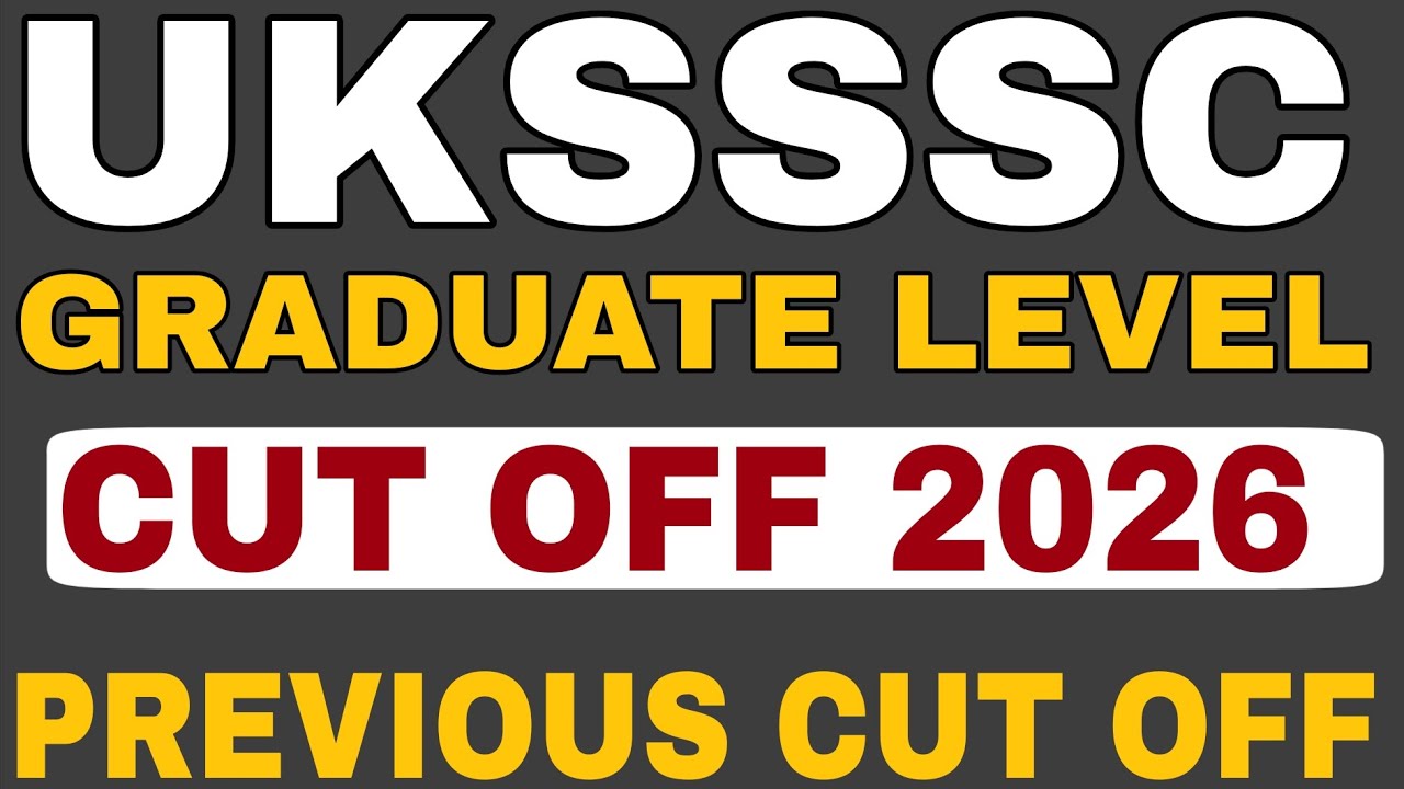 UKSSSC PATWARI CUT OFF 2026 | UKSSSC GRADUATE LEVEL EXPECTED CUT OFF | UKSSSC VDO PATWARI SAFE SCORE