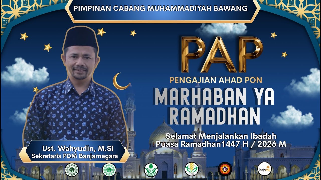 PAP Pengajian Ahad Pon PCM Bawang 15 Februari 2026. Ust. Wahyudin, M.Si
