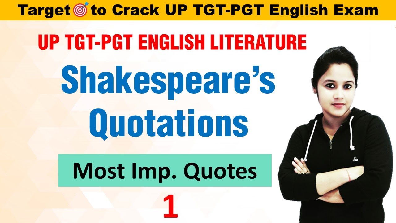 WILLIAM SHAKESPEARE MOST IMPORTANT QUOTATIONS || UP TGT PGT ENGLISH CLASS🎯