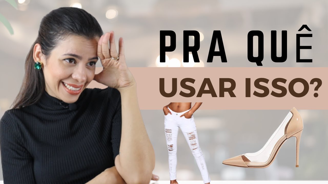 11 ERROS DE MODA QUE ESTÃO FAZENDO SEU LOOK FICAR FEIO