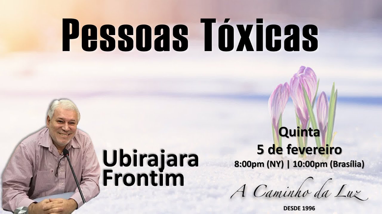 Pessoas Tóxicas - Ubirajara Frontim