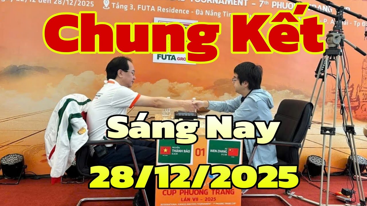 Chung Kết - Nguyễn Thành Bảo (VN) vs Hứa Văn Chương (TQ) - Phương Trang 2025 Chấn Động Thế Giới 