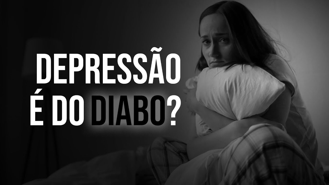 DEPRESSÃO - Uma doença que vem do diabo? | O CAMINHO ANTIGO
