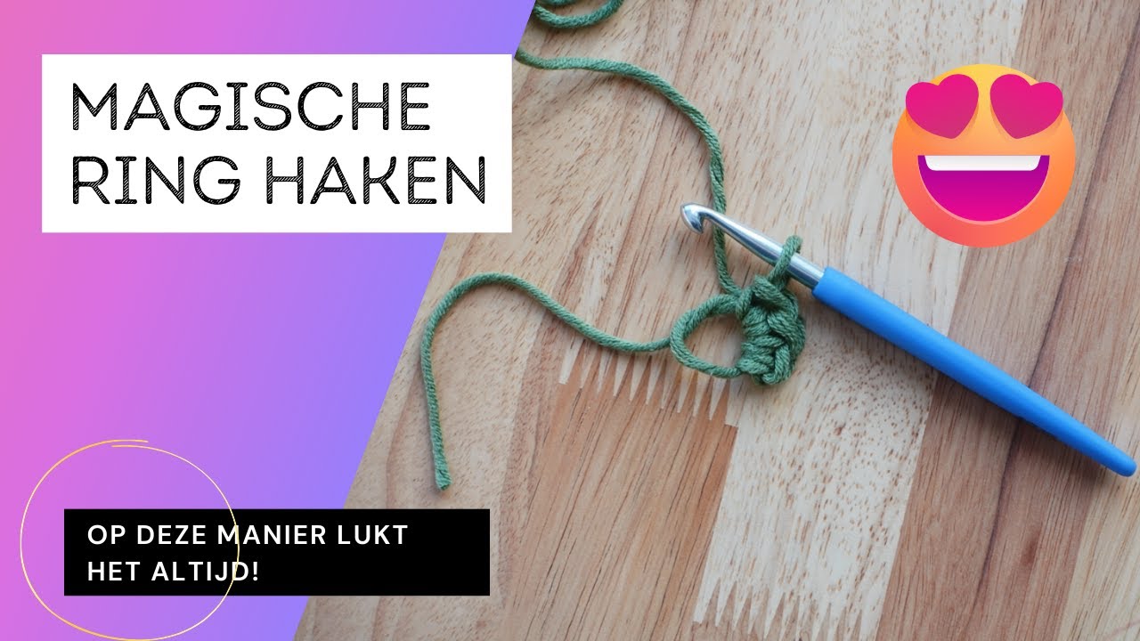 Magische ring haken (magic ring): zo lukt het altijd!