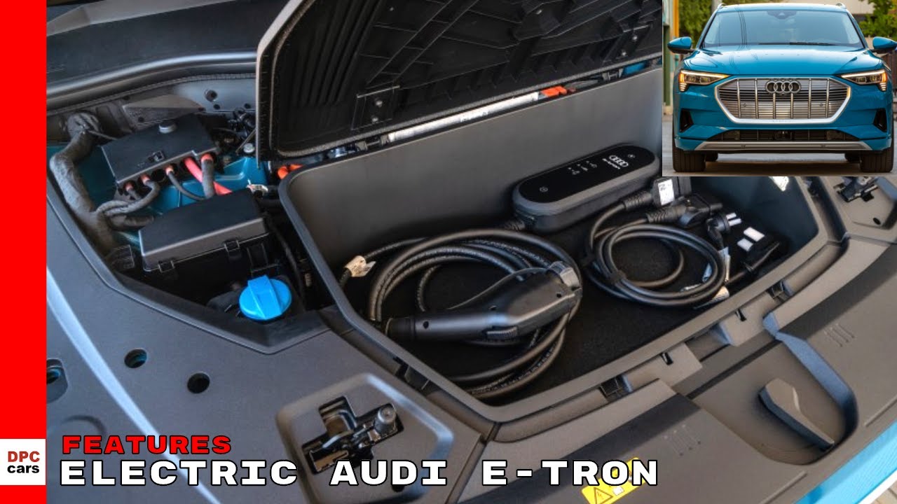 2019 Electric Audi e-tron Features Explained