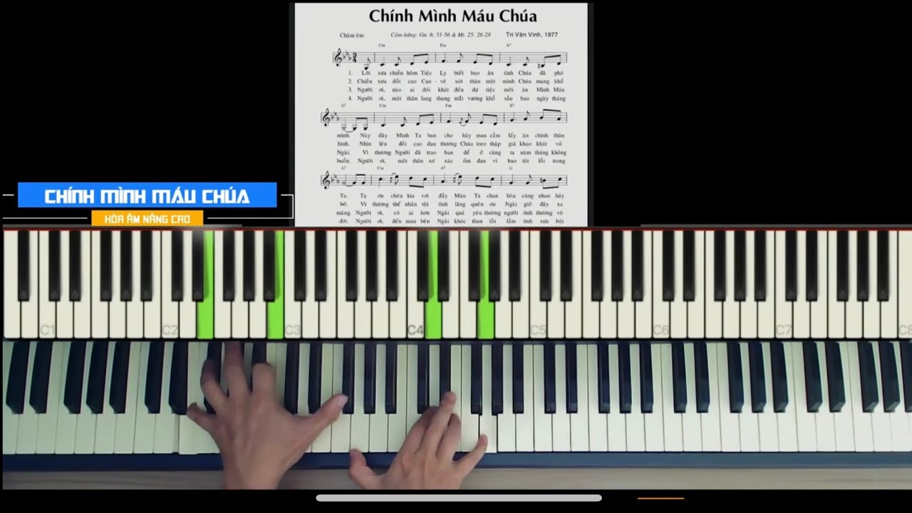 [Piano] CHÍNH MÌNH MÁU CHÚA | Tri Văn Vinh | Hướng dẫn hòa âm nâng cao đệm hát thánh ca |