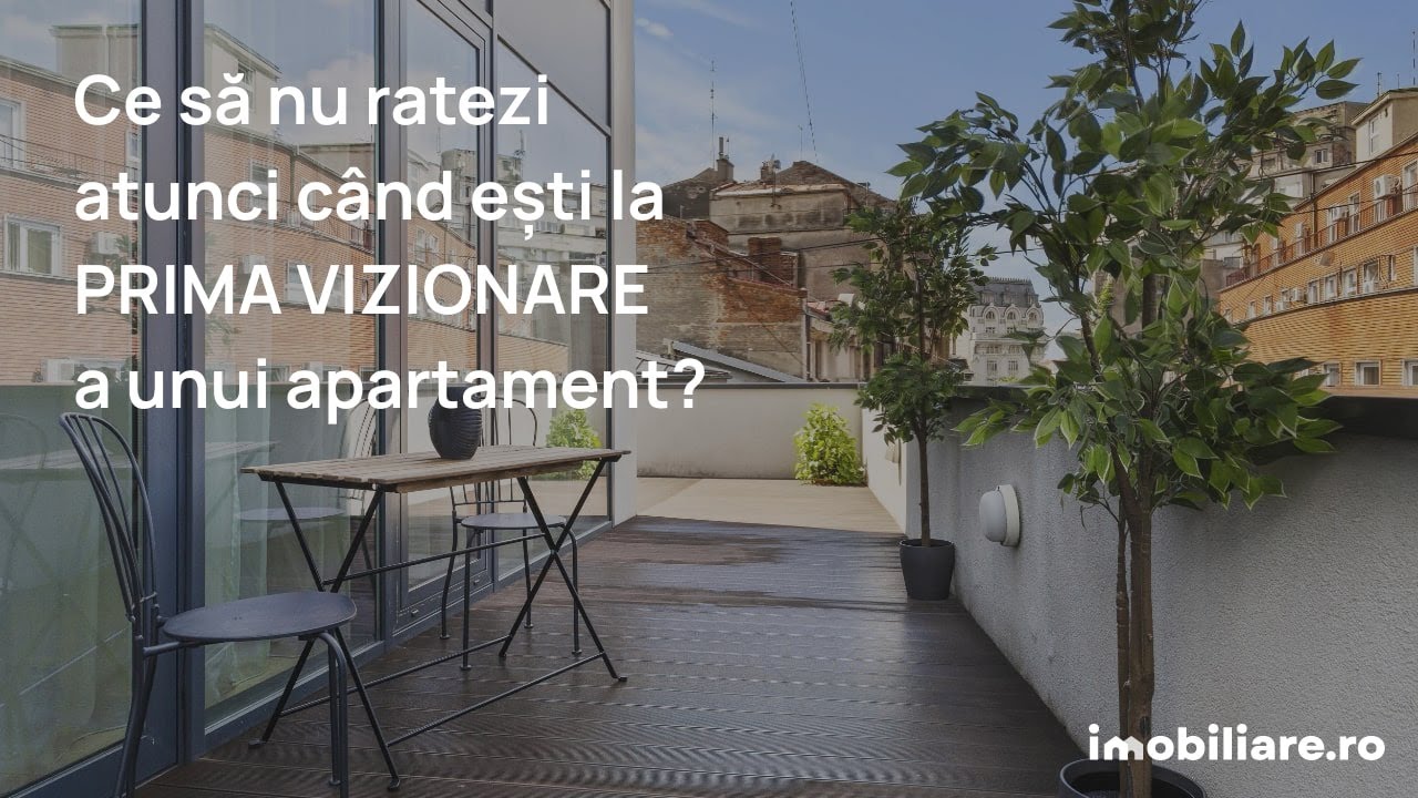 Vrei sa cumperi un apartament? Iata la ce trebuie sa fii atent! (partea a II-a)
