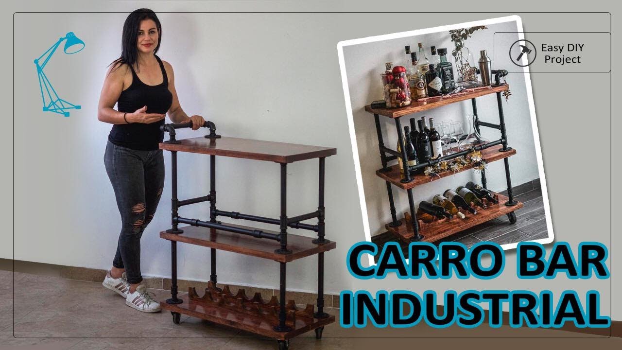 Como HACER  un MUEBLE BAR 🍾  🍷 Carro de Servicio Estilo Industrial.DIY Project.Maggy Azcagorta