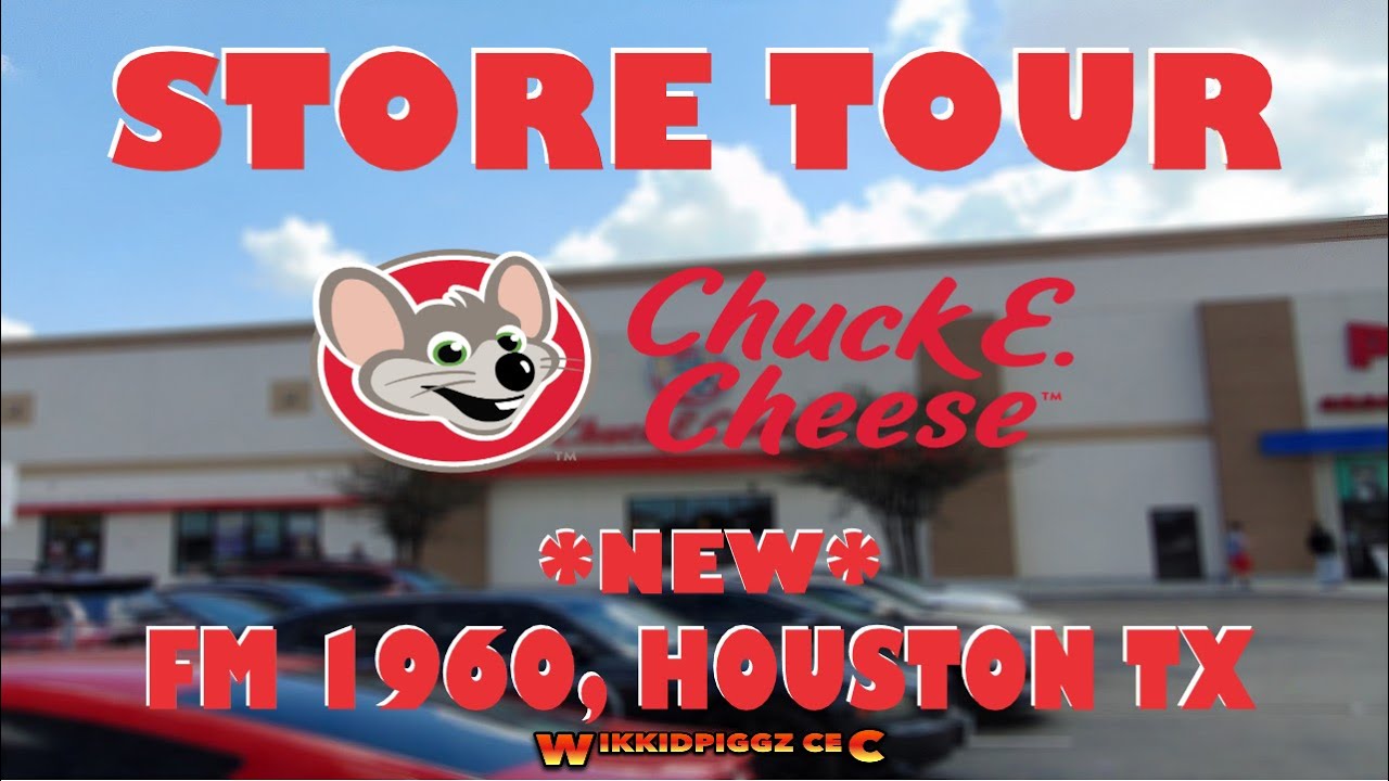 Chuck E. Cheese- FM 1960, Houston TX 2.0 Store Tour