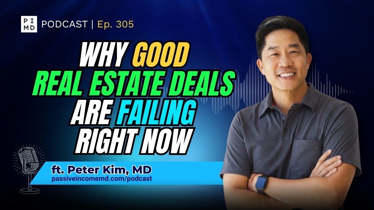 Why Good Real Estate Deals Are Failing Right Now | PIMD Podcast