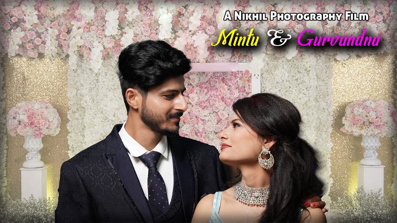 CINEMATIC WEDDING FILM 2024 | MINTU & GURVANDNA | NIKHIL PHOTOGRAPHY | SAMBA, JAMMU