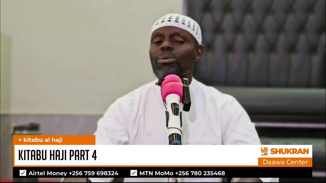 KITABU HAJI PART 4 | Imaam Ahamd Sulaiman Kyeyune