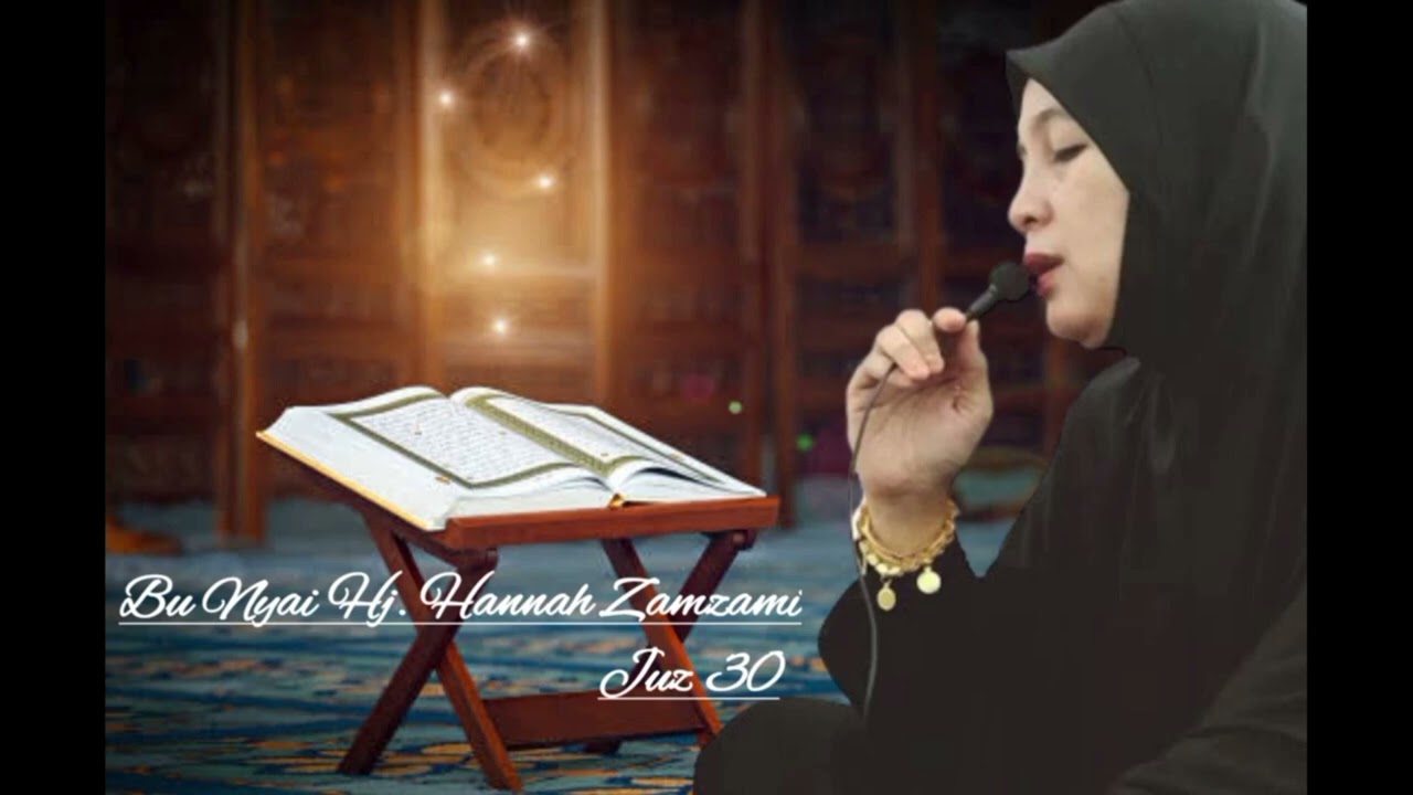 Bu Nyai Hj. Nur Hannah Zamzami Lirboyo Kediri || JUZ 30 @subscribe