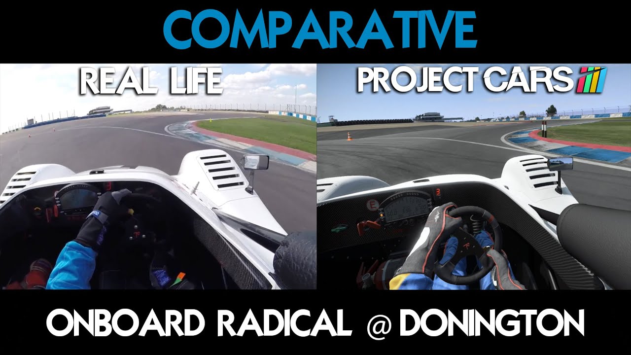Project CARS Vs Real Life - Onboard Radical @ Donington