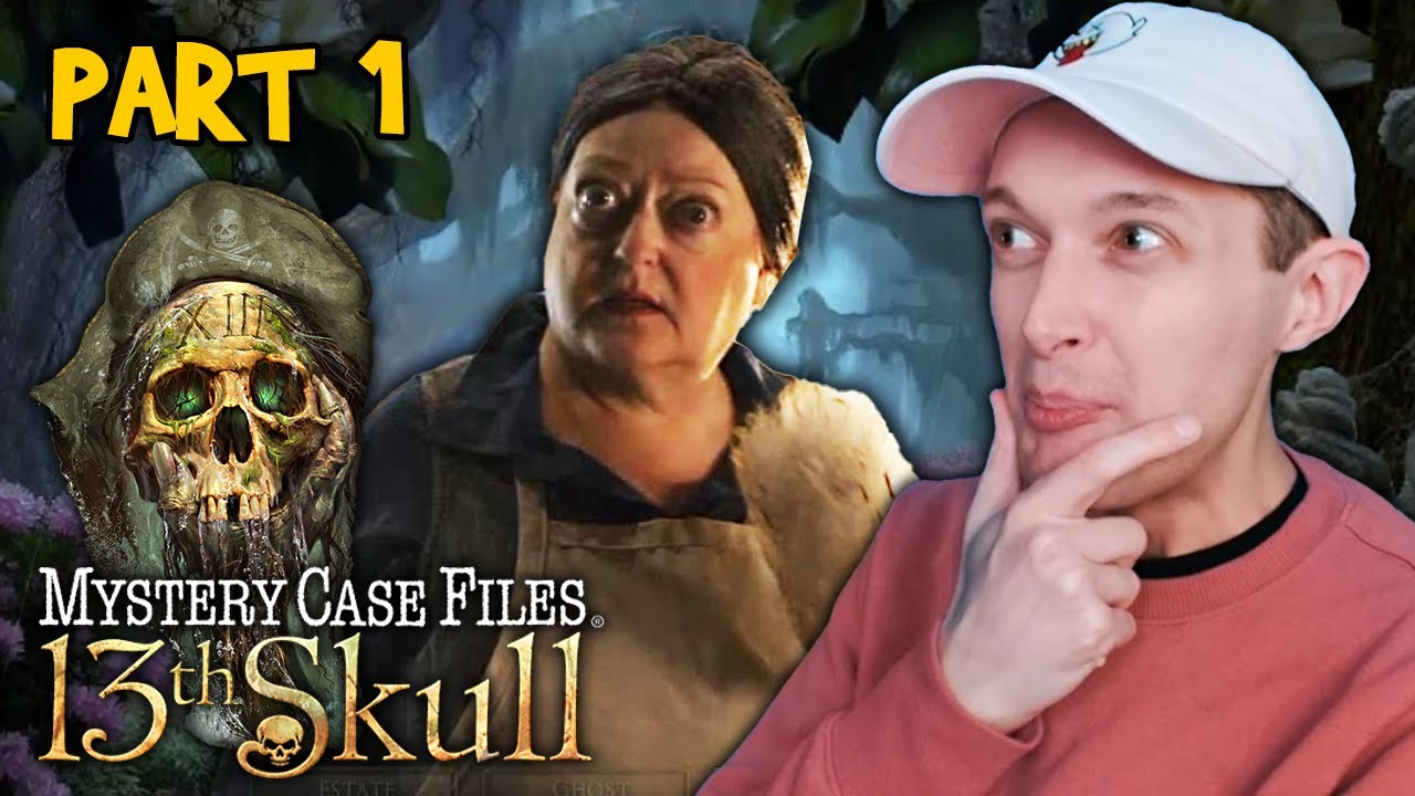 GHOSTS? PIRATES? GHOST PIRATES!! - Mystery Case Files: 13th Skull - Part 1