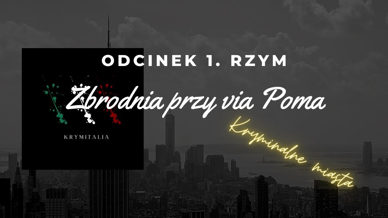 Odcinek 1. Simonetta Cesaroni (podcast kryminalny)