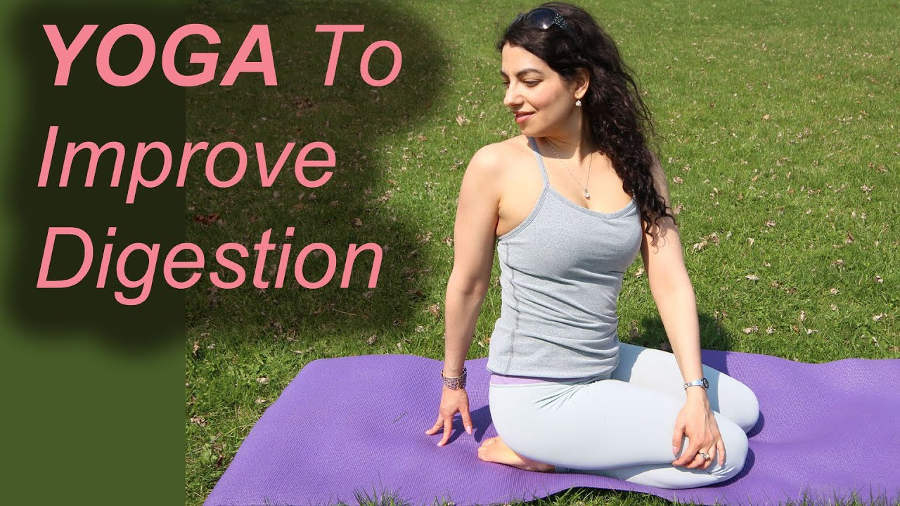 9 Yoga Poses to Improve Digestion