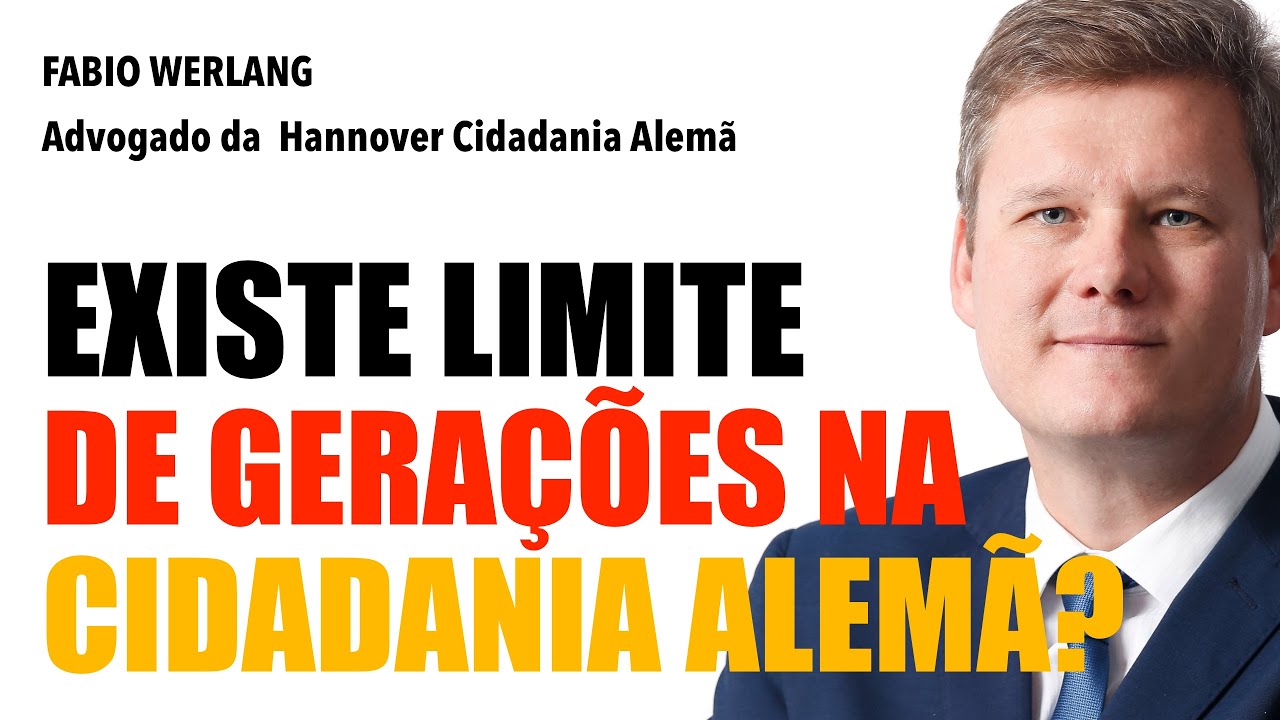 Existe Limite de Gerações na Cidadania Alemã?