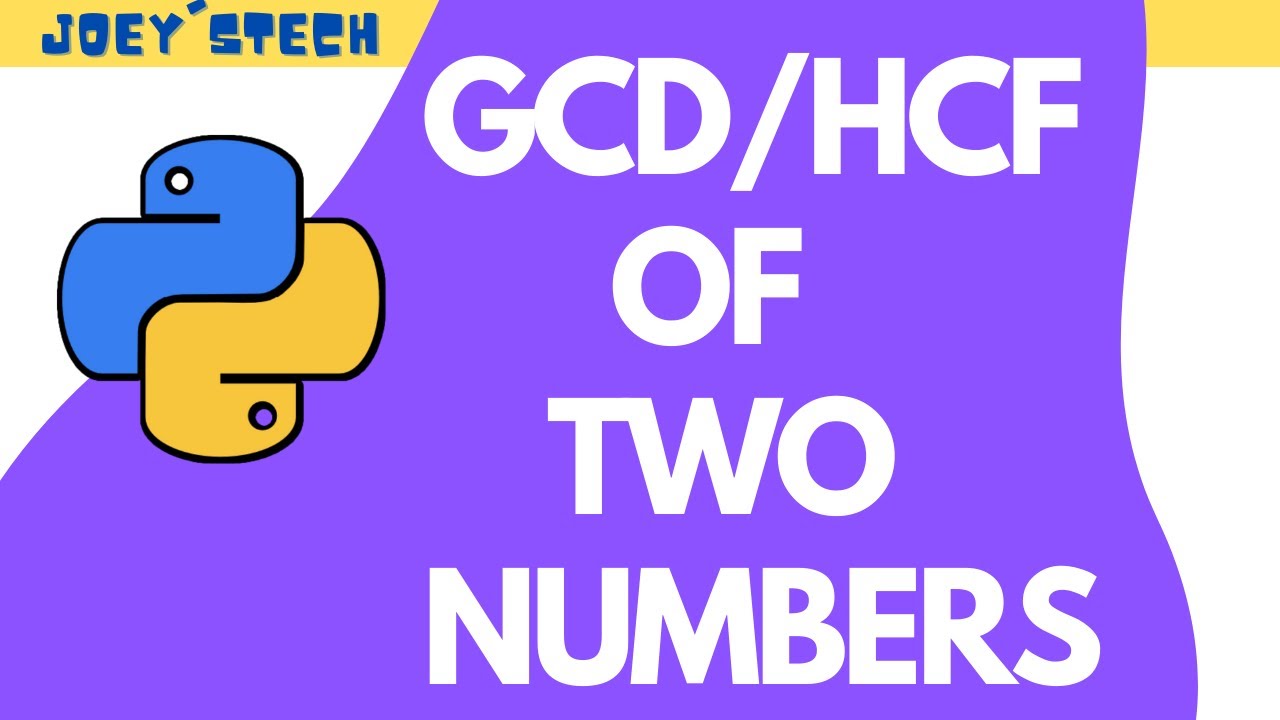 Python program to find gcd of two numbers | 3 methods