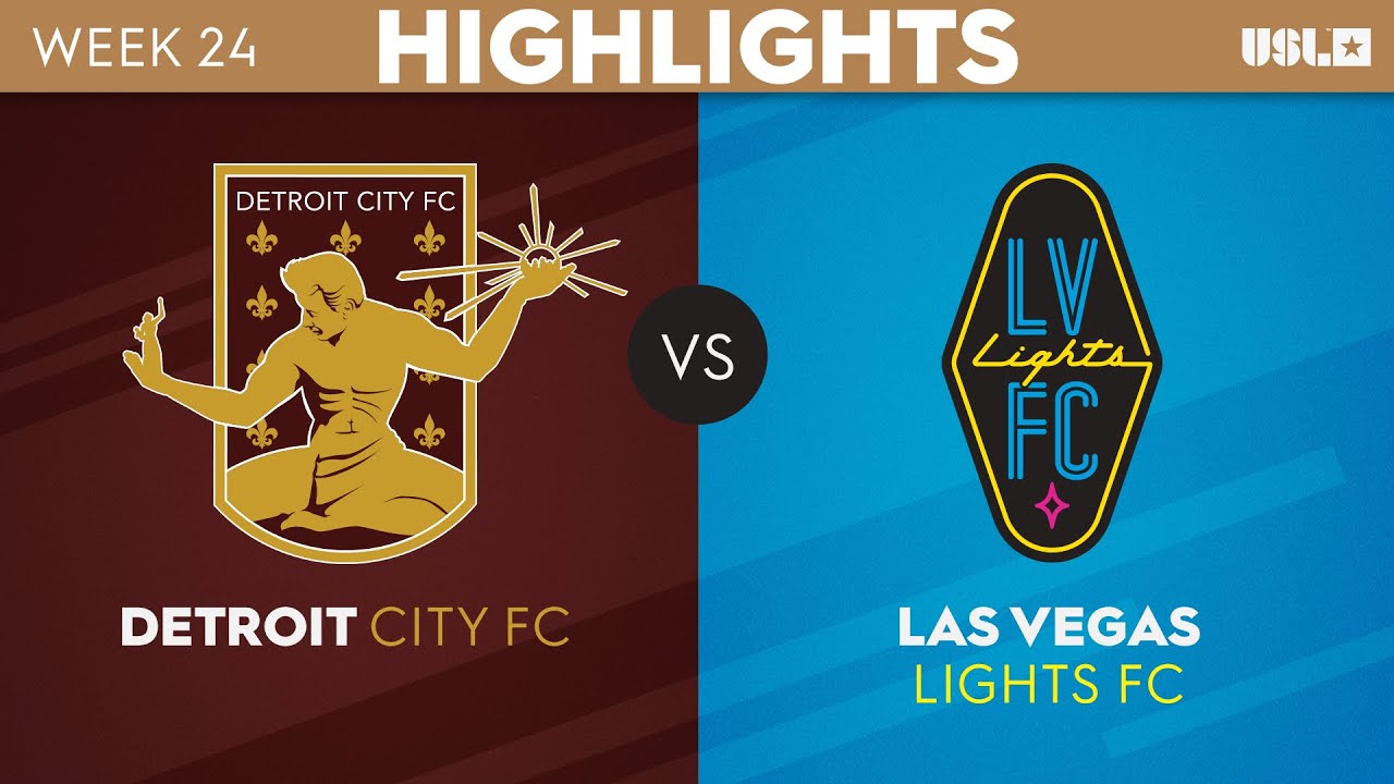 8.19.2023 | Detroit City FC vs. Las Vegas Lights FC - Game Highlights