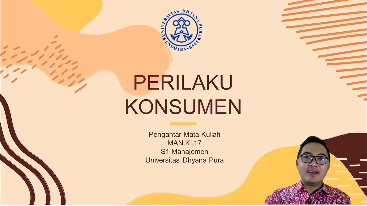 Pengantar Kuliah Perilaku Konsumen 2021 | Introduction to Consumer Behavior | Undhira Bali