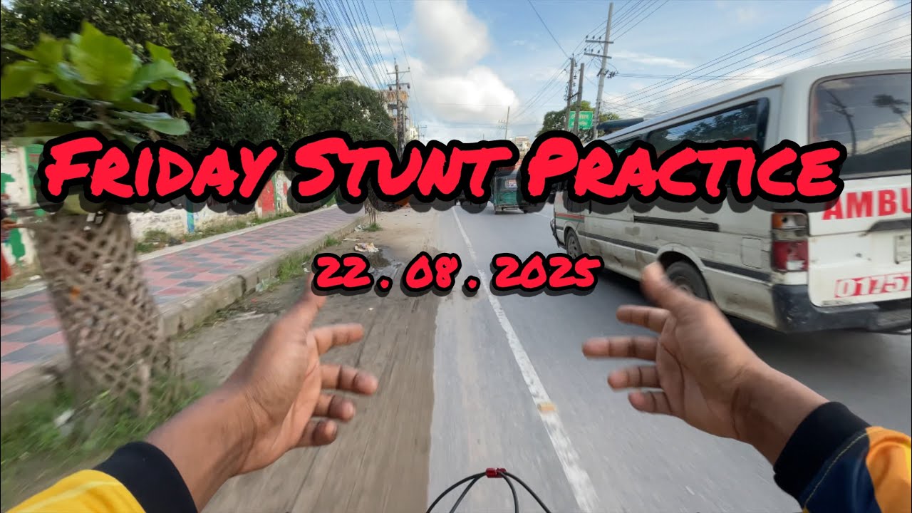 Friday Stunt Practice 22.08.2025 