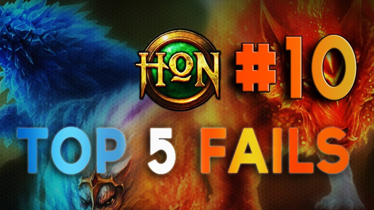 HoN Top 5 Fails - Episode 10