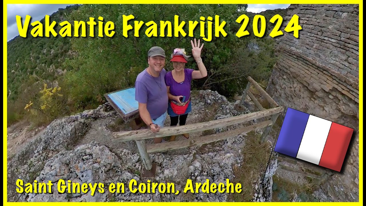 Vakantie Ardèche Frankrijk 2024  Margit en Roger