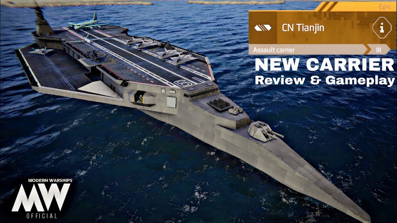 CN Tianjin - New Assault Carrier full review & gameplay🔥- Modern Warships