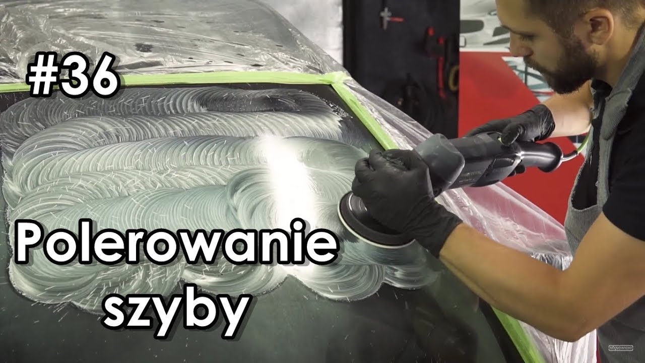 Polerowanie szyby #36