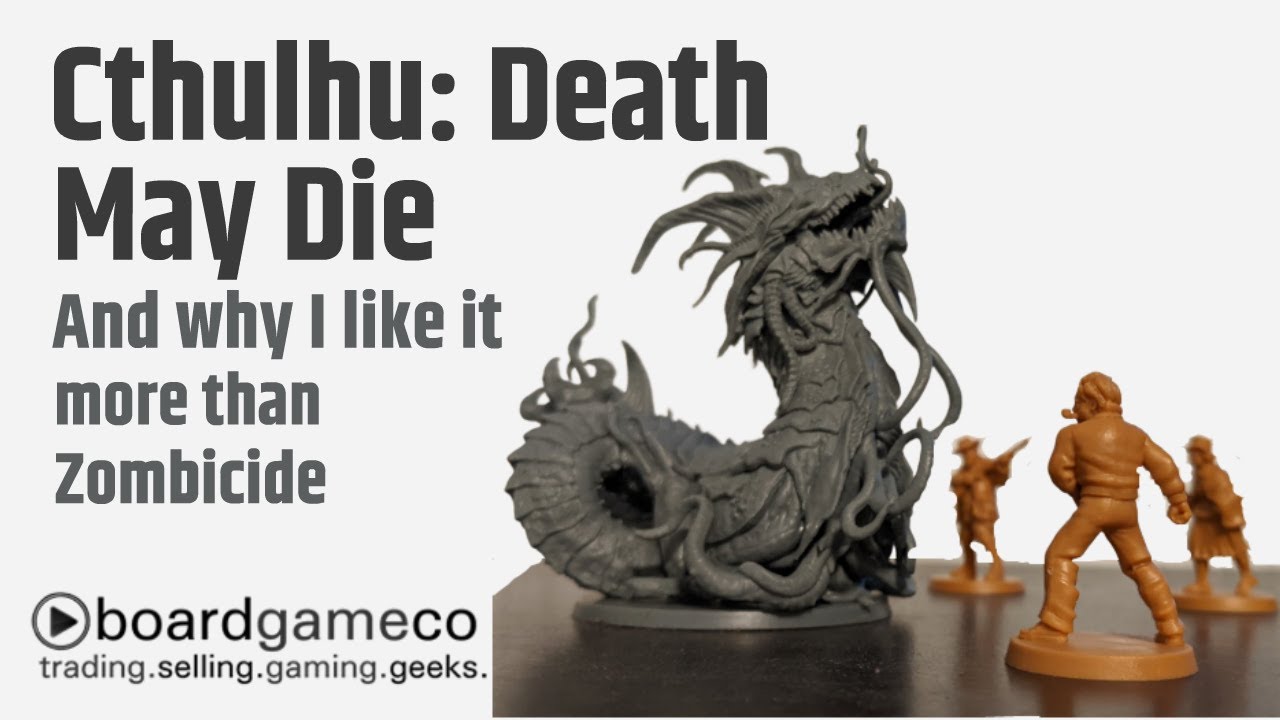 Cthulhu Death May Die vs Zombicide Review