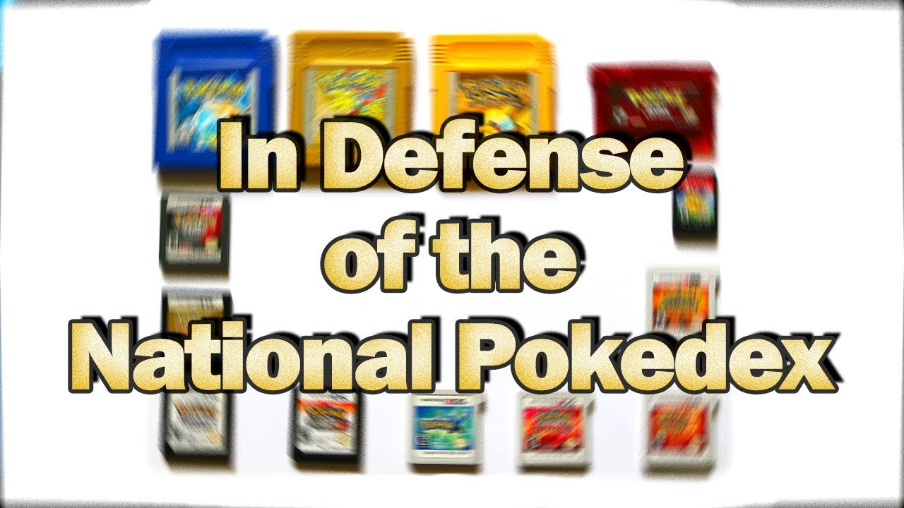 In Defense of the National Pokedex #BringBackNationalDex