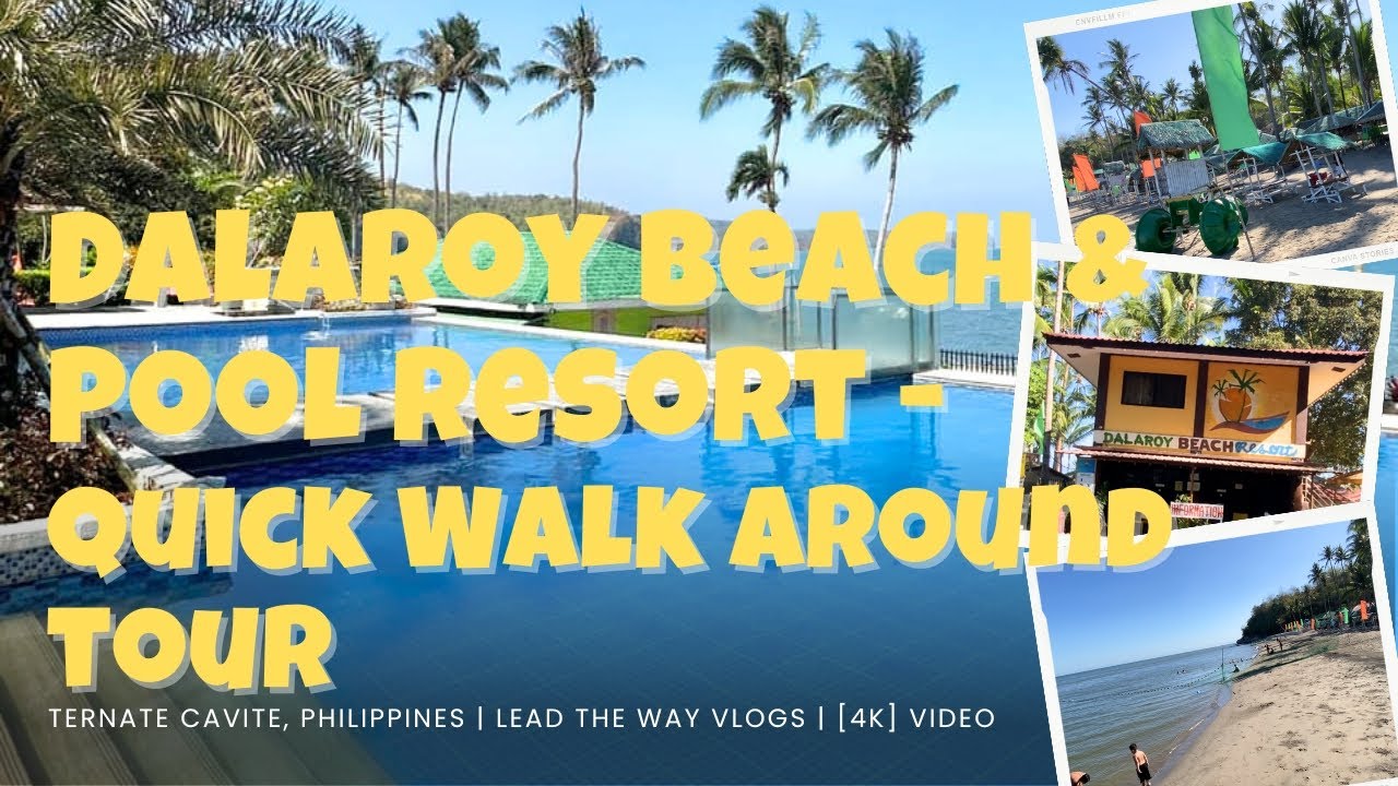 [4K] Dalaroy Beach Resort with Swimming Pool 2024 walking tour Ternate Cavite | LEAD THE WAY VLOGS