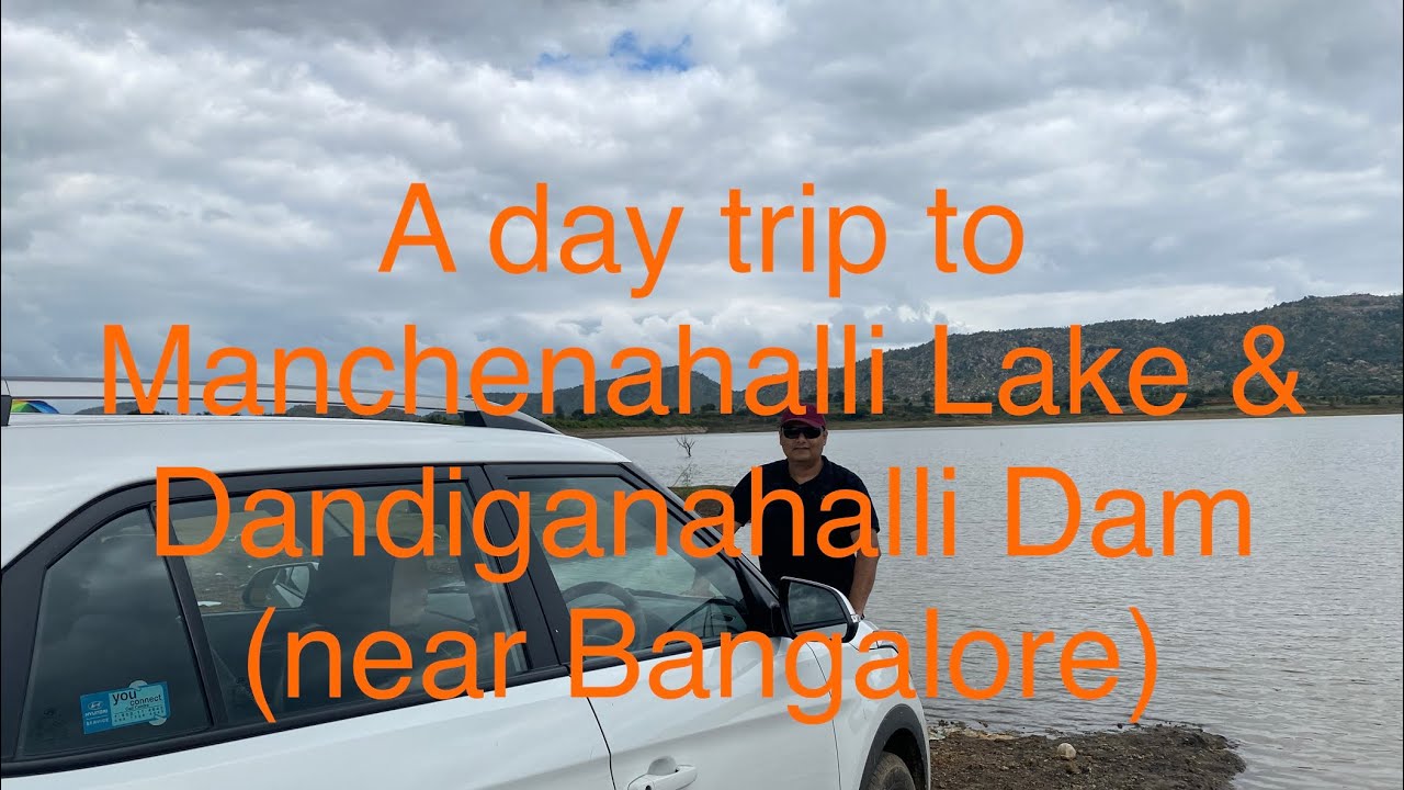 A day trip to Manchanahalli Lake & Dandiganahalli Dam (near Bangalore)