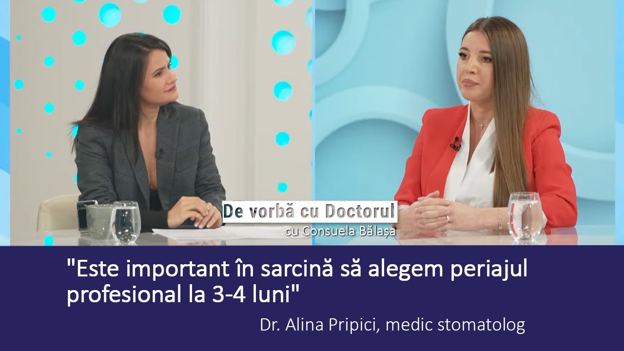 TRATAMENTE STOMATOLOGICE ÎN SARCINĂ – MIT SAU NECESITATE? - DR.ALINA PRIPICI