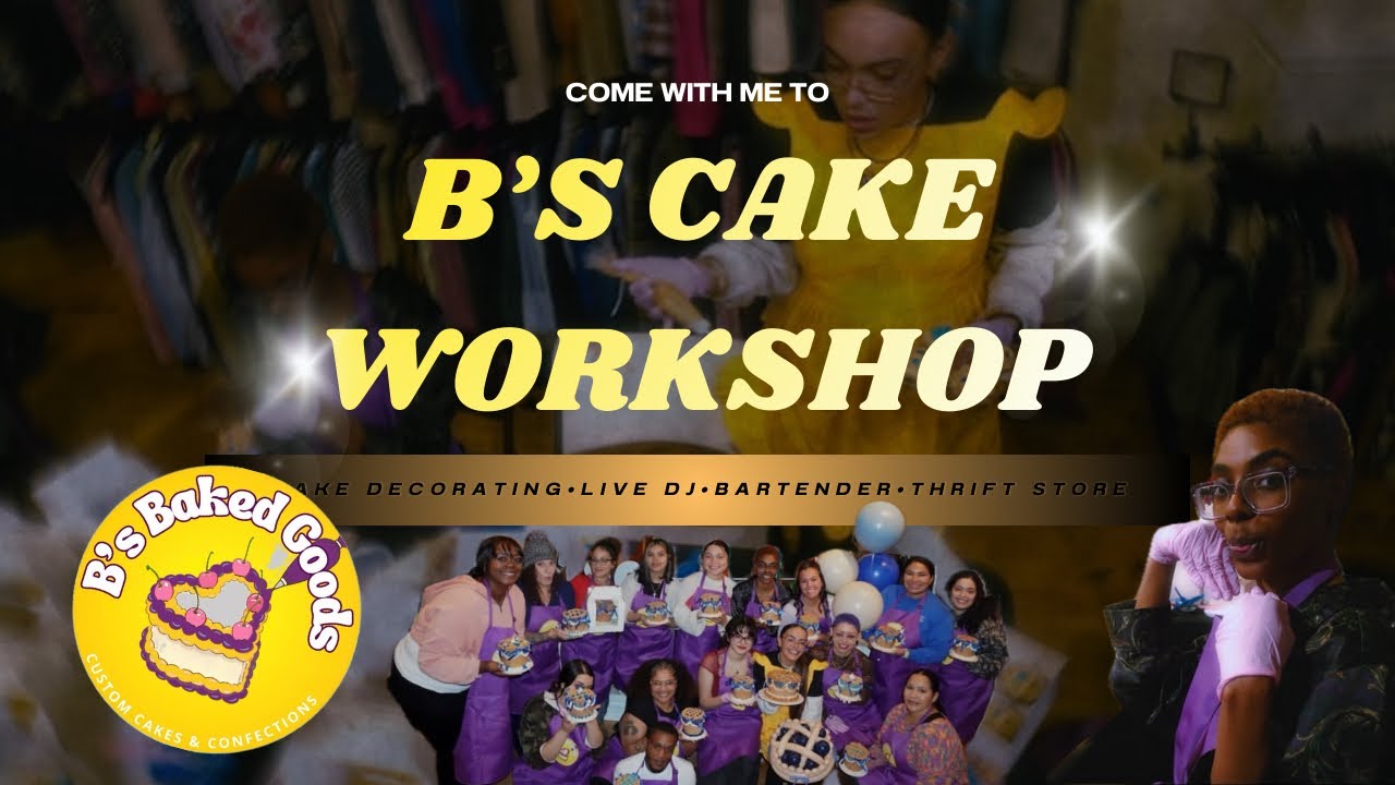 🍰Cake Decorating Workshop 2025🍰come w/ me to B&rsquo;s first class!!