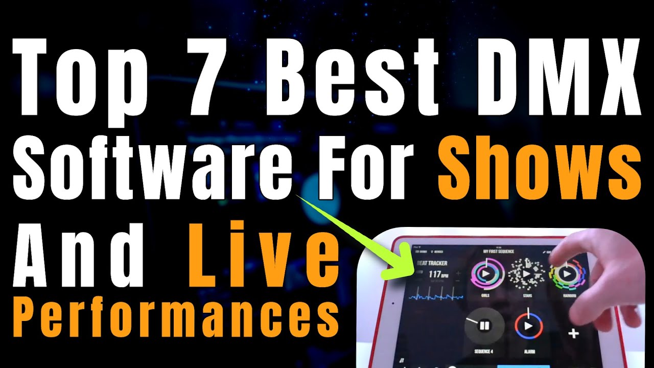 Top 7 Best DMX Software For Shows and Live Performances