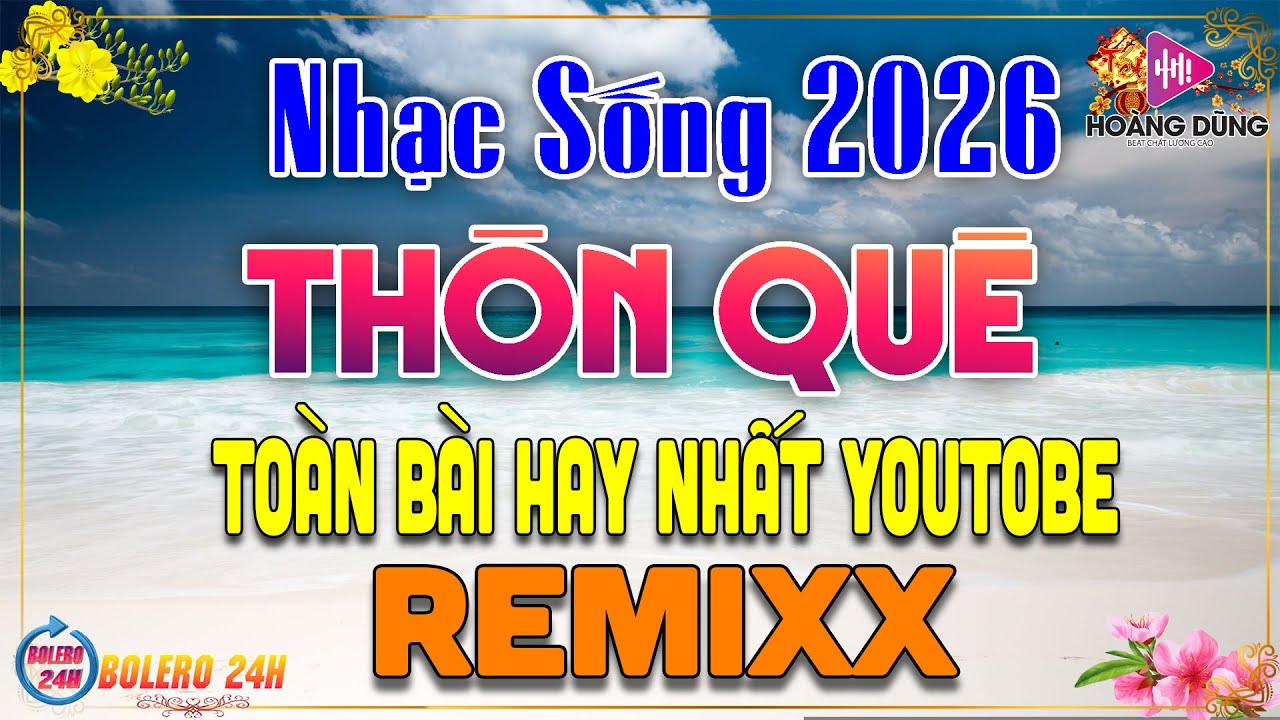 LK Nhạc Sống Thôn Quê Remix Phối Mới Nhất 2026🎵Mở Loa Thật To Bản Phối Mới DÂN CA XỨ NGHỆ CẢ XÃ PHÊ