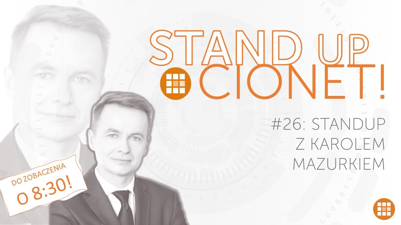 Standup CIONET! #26 z Karolem Mazurkiem