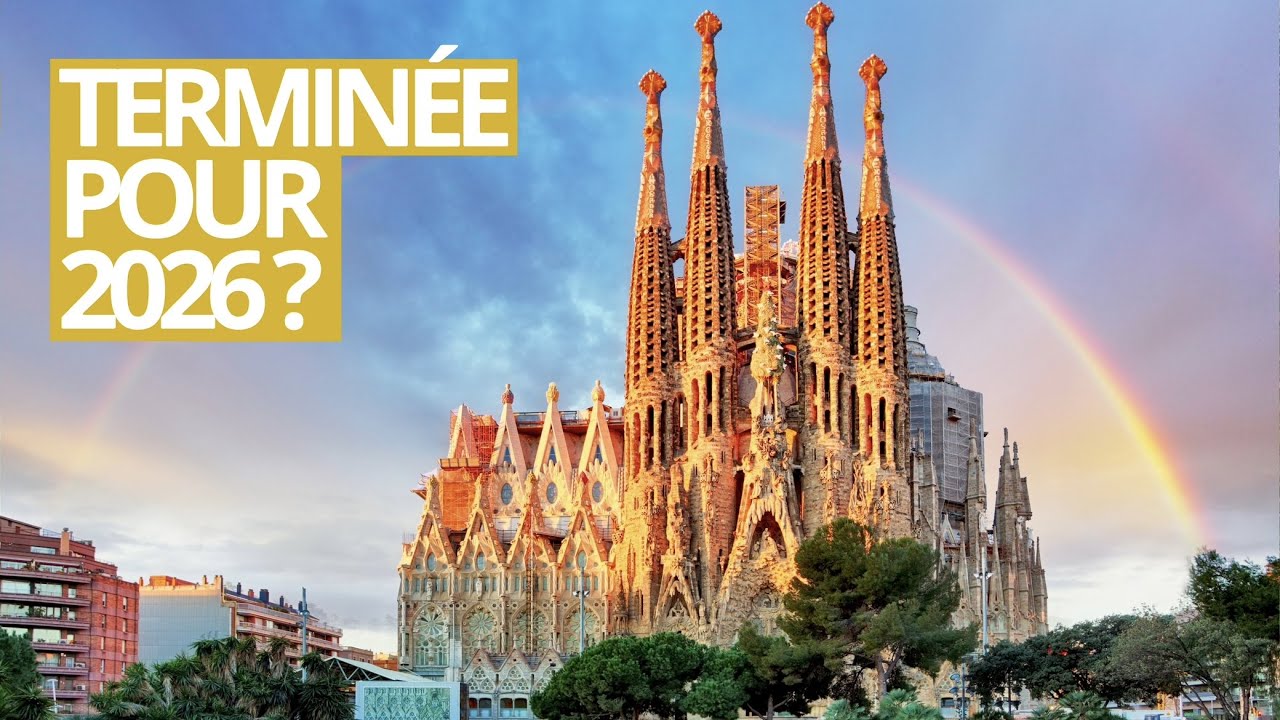 Sagrada Familia : Où en est le chantier ?