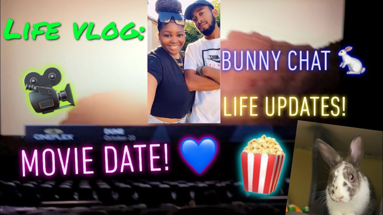 Vlog Life: Bunny Rabbit Chat! || Date Night! Going to the movies after 2 years to watch Venom! 😊