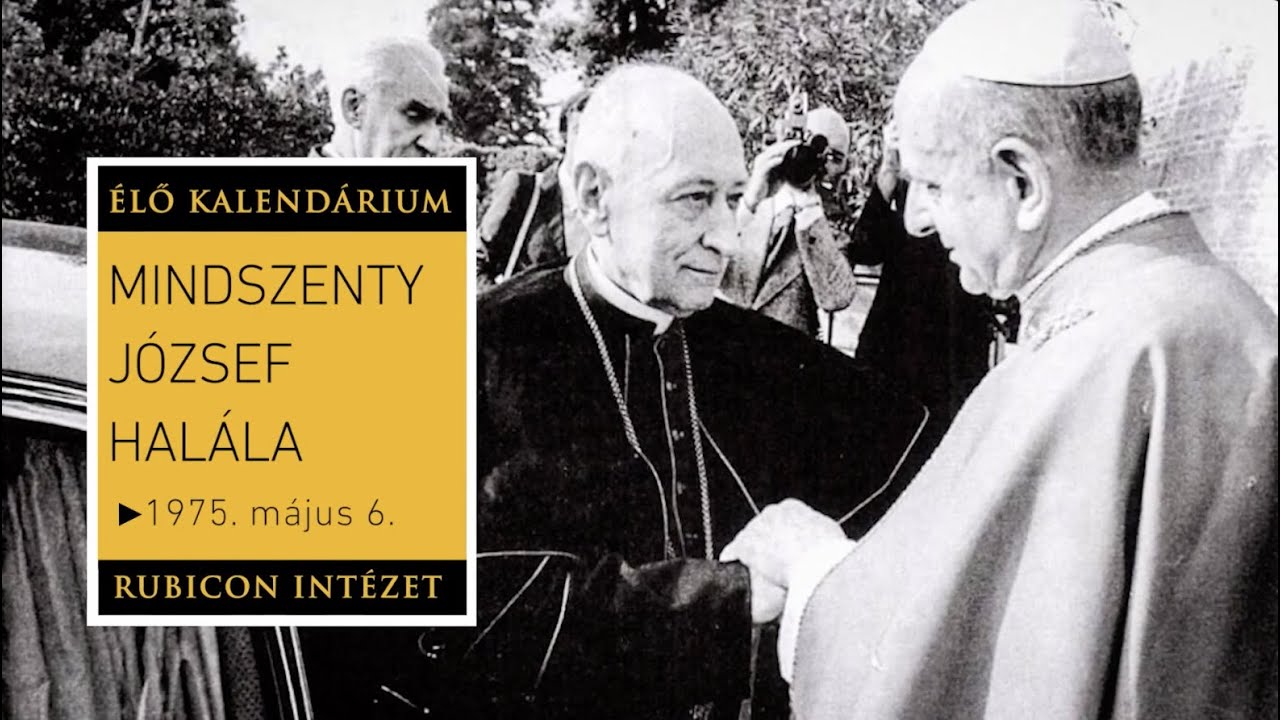 Mindszenty J&oacute;zsef hercegpr&iacute;m&aacute;s hal&aacute;la - 1975 m&aacute;jus 6.