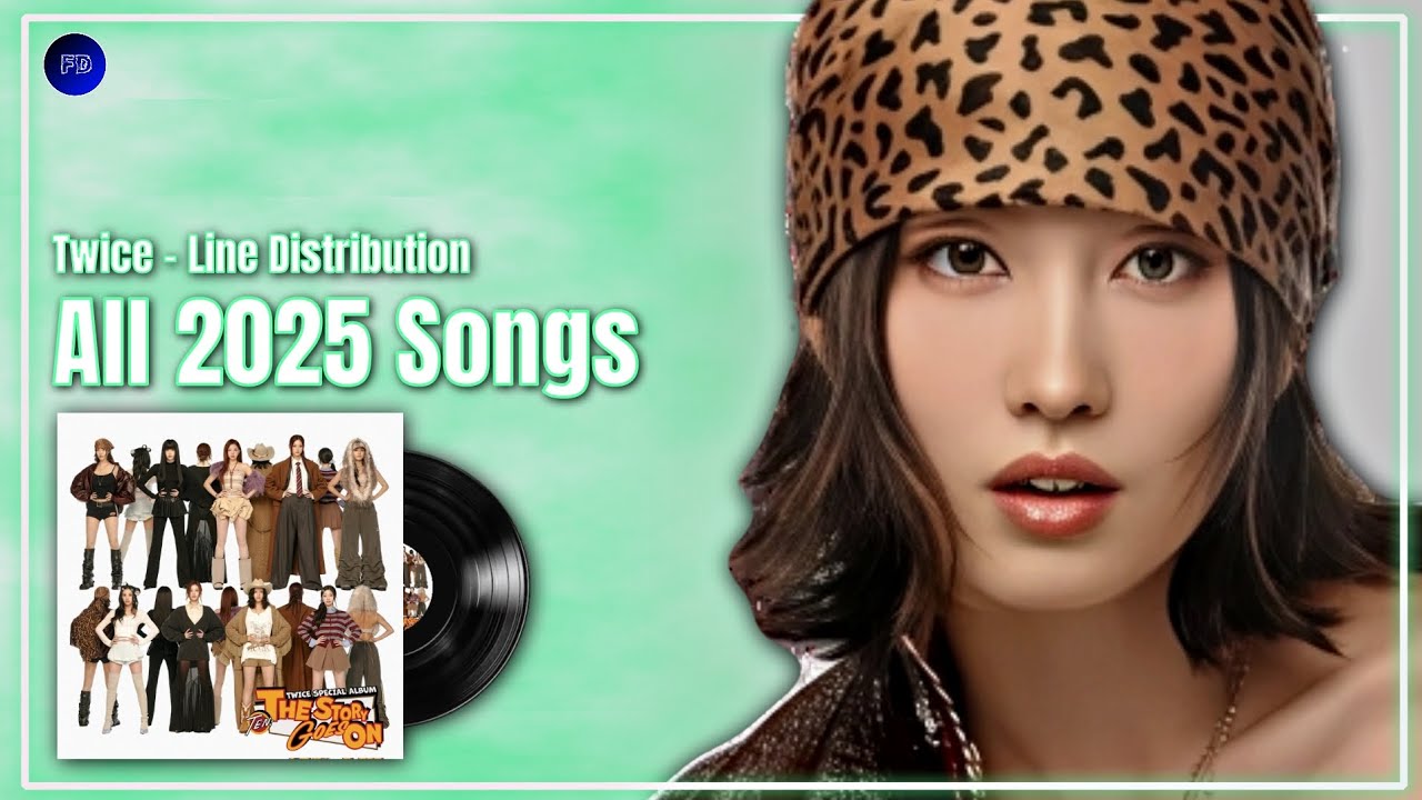 Twice (트와이스) - All 2025 Songs - Line Distribution - Farnat Distributions