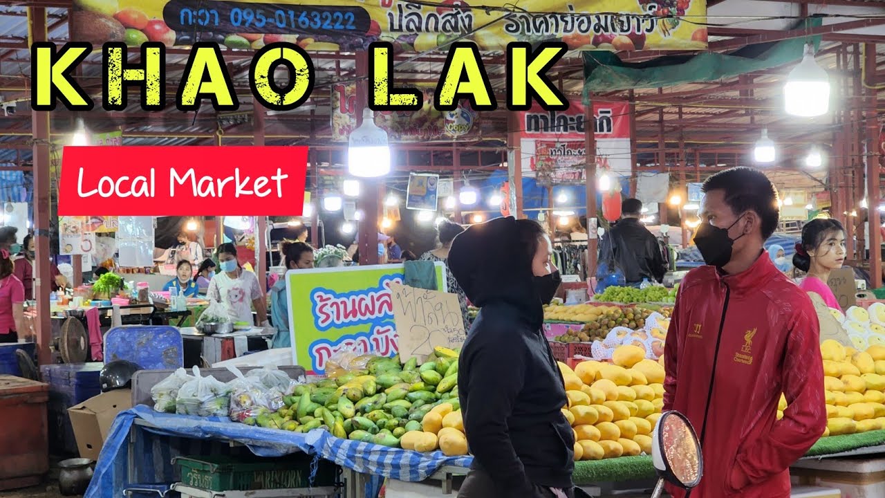 It's the real   Local Market in Khao Lak !!  | update 11 April 2022 | Khao lak Thailand.