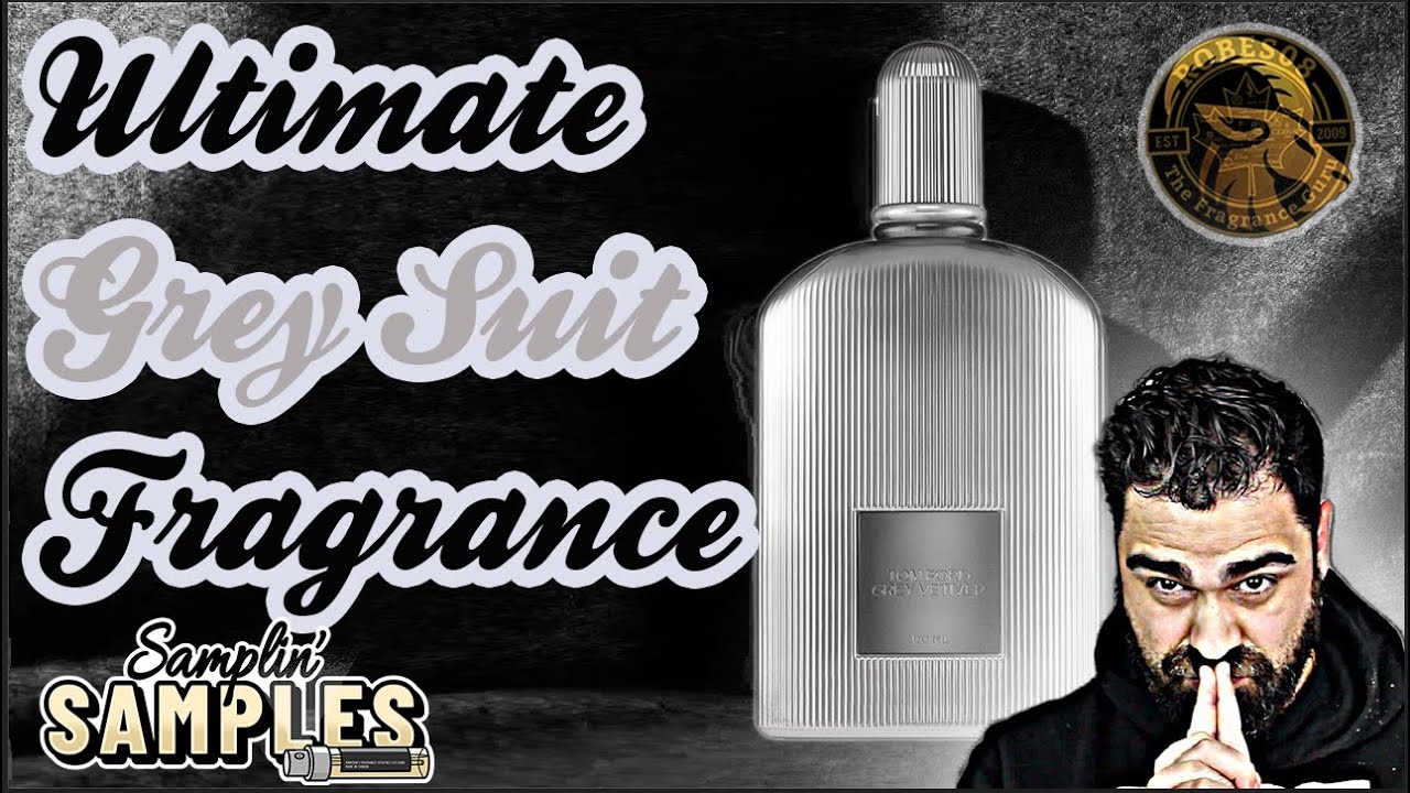 👔 Grey Vetiver Parfum by Tom Ford | Samplin' Samples  VETIVER / SAFFRON / GREY SUIT