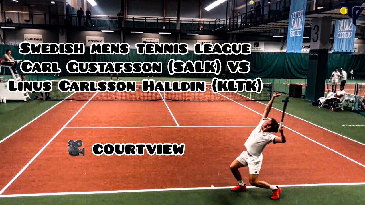 Swedish Mens Tennis League, Carl Gustafsson (SALK) VS Linus Carlsson Halldin (KLTK) - COURTVIEW (HD)