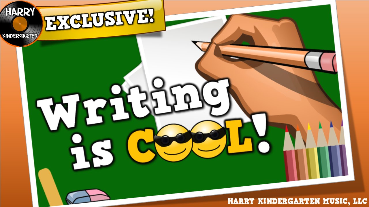 WRITING IS COOL!  (song for kids about the basics of writing)